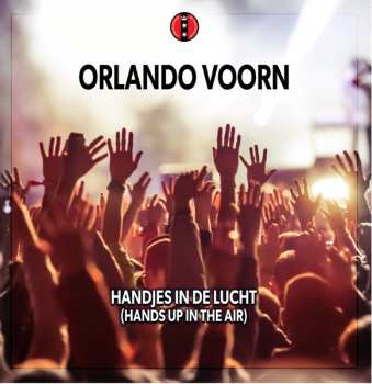 LP Orlando Voorn: Handjes In de Lucht (Hands Up In The Air)