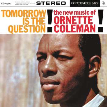 LP Ornette Coleman: Tomorrow Is The Question!