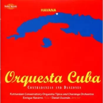 Orquesta Cuba: Contradanzones & Danzones / The Charanga