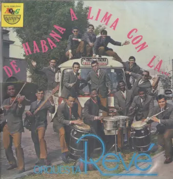 De Habana A Lima Con La Orquesta Revé