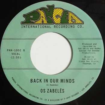 SP Os Zabelês: If You Don't Like The Effects, Don't Produce The Cause / Back In Our Minds