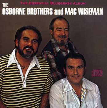 Album The Osborne Brothers: The Essential Bluegrass Album
