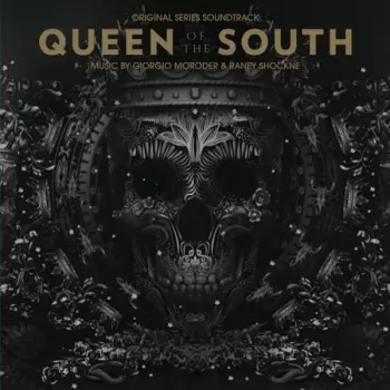 Giorgio Moroder: Queen Of The South (Original Series Soundtrack)