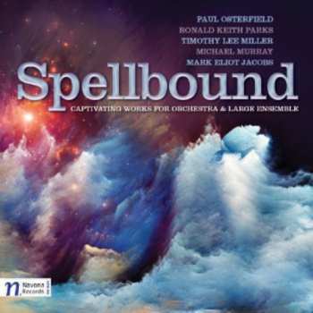 Album Osterfield / Moravian Philharmonic Orch / Vronsky: Spellbound: Captivating Works For Orchestra