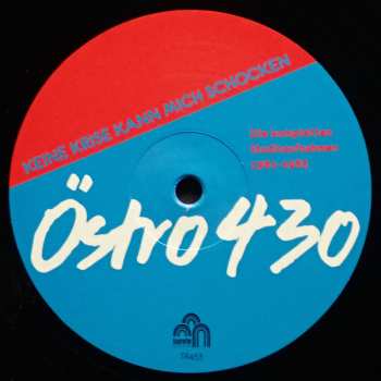 2LP Östro 430: Keine Krise Kann Mich Schocken (Die Kompletten Studioaufnahmen 1981 - 1983)