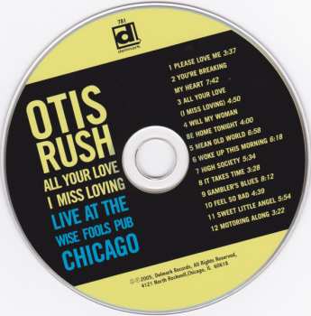 CD Otis Rush: All Your Love I Miss Loving (Live At The Wise Fools Pub Chicago)