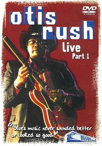 Album Otis Rush: Live Part 1