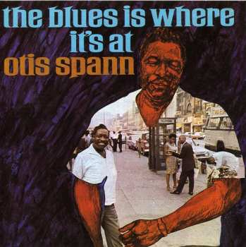 Album Otis Spann: The Blues Is Where It's At