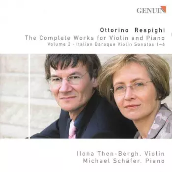 The Complete Works For Violin And Piano Volume 2 - Italian Baroque Violin Sonatas 1-6