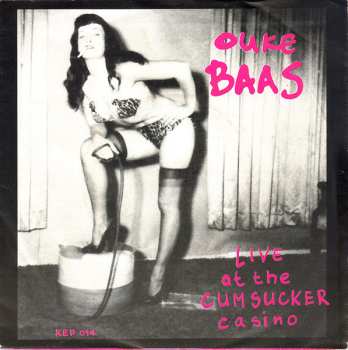 Album Ouke Baas: Live At The Cumsucker Casino