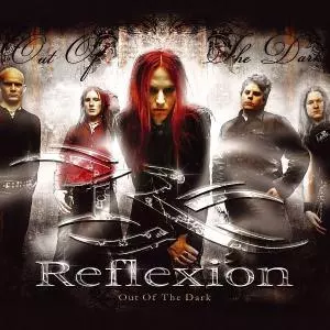Reflexion: Out Of The Dark