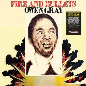 LP Owen Gray: Fire And Bullets