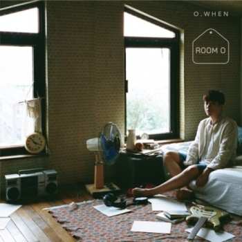 Album O.WHEN: Room O