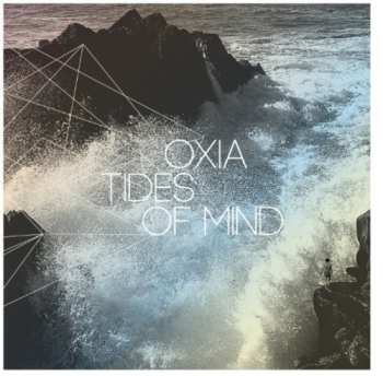 2LP Oxia: Tides Of Mind