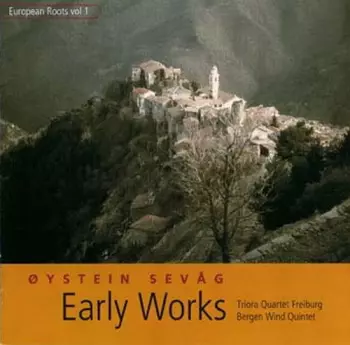 Øystein Sevåg: Early Works