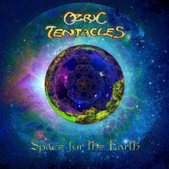 2CD Ozric Tentacles: Space For The Earth