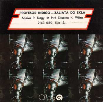 SP Peter Nagy: Profesor Indigo - Zaliata Do Skla