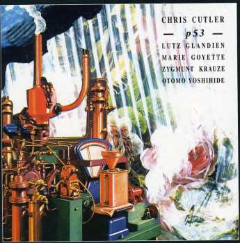 Album Chris Cutler: p53