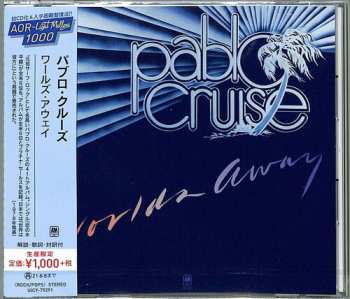 CD Pablo Cruise:  Worlds Away = ワールズ・アウェイ LTD