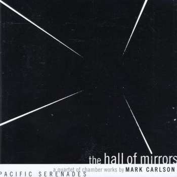 Album Pacific Serenades: Hall Of Mirrors