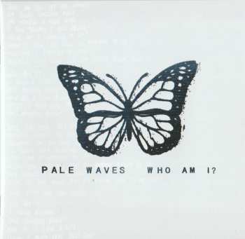 CD Pale Waves: Who Am I?
