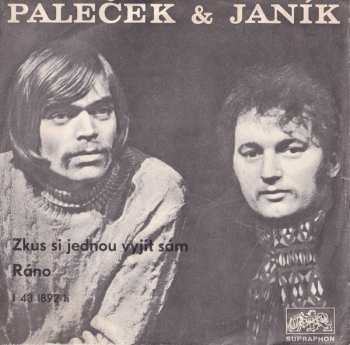 Album Paleček-Janík: Zkus Si Jednou Vyjít Sám / Ráno