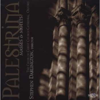 Album Palestrina / Darlington / Choir Christ Church Cath: Masses & Motets