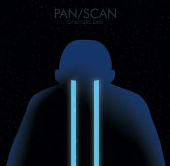 LP Pan/Scan: Cinematic Lies LTD