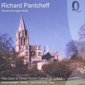 Album Pantcheff / Driskill-smith / Darlington: Choral & Organ Works