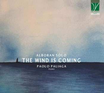 Album Paolo Paliaga: The Wind Is Coming