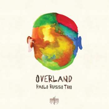 Album Paolo Russo Trio: Overland