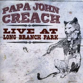 2CD Papa John Creach: Live At The Long Branch Park