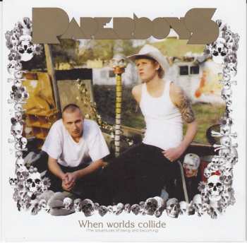 Album Paperboys: When Worlds Collide (The Adventures Of Being And Becoming)