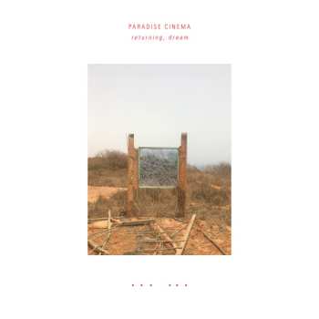 LP Paradise Cinema: returning, dream