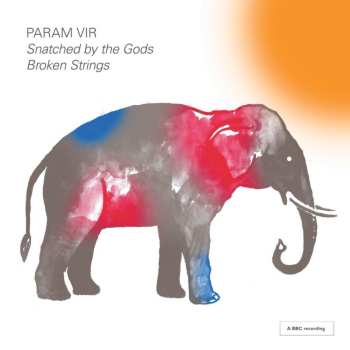 2CD Param Vir: Snatched By The Gods (oper In  1 Akt)