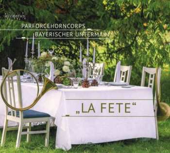 CD Parforcehorncops Bayerischer Untermain: La Fête