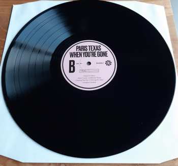 LP Paris Texas: When You're Gone