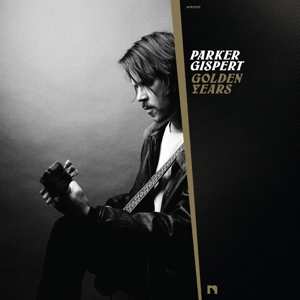 LP Parker Gispert: Golden Years CLR