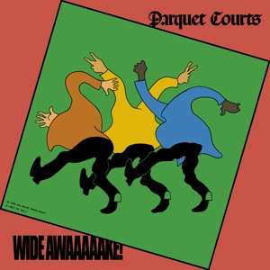 LP Parquet Courts: Wide Awake! DLX | LTD