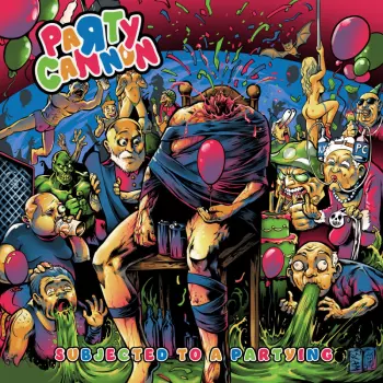 Party Cannon: Subjected To A Partying