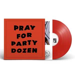 LP Party Dozen: Pray for Party Dozen
