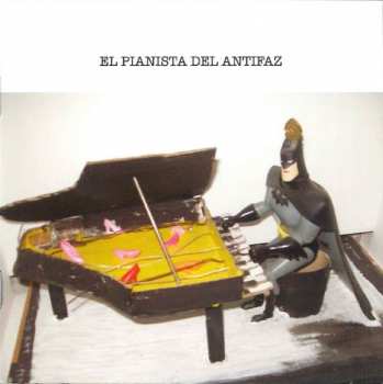 CD Pascal Comelade: El Pianista Del Antifaz