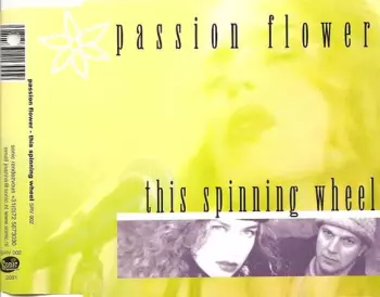 Passion Flower: This Spinning Wheel