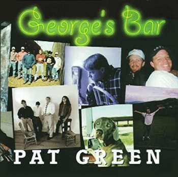 CD Pat Green: George's Bar
