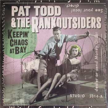 LP Pat Todd & The Rankoutsiders: Keepin' Chaos At Bay