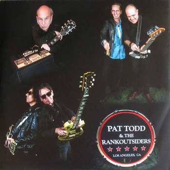 LP Pat Todd & The Rankoutsiders: Keepin' Chaos At Bay