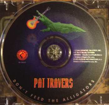 CD Pat Travers: Don't Feed The Alligators