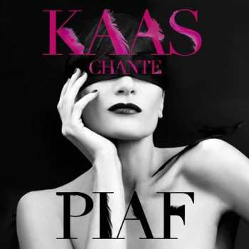 CD Patricia Kaas: Kaas Chante Piaf
