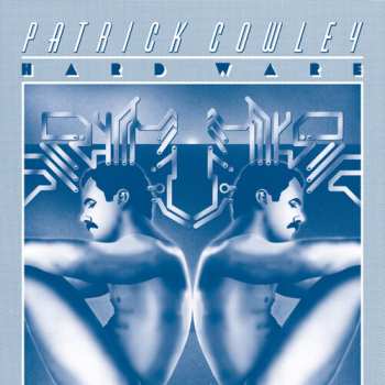 CD Patrick Cowley: Hard Ware