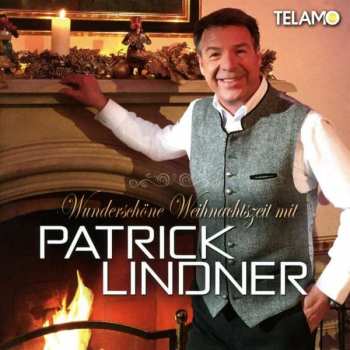 CD Patrick Lindner: Wunderschöne Weihnachtszeit Mit Patrick Lindner